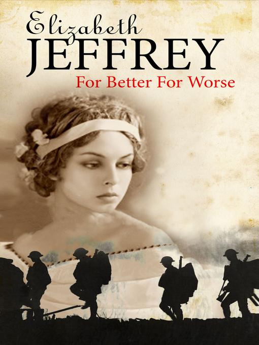 Title details for For Better, For Worse by Elizabeth Jeffrey - Available